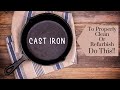 The RIGHT Way To Take Care Of Cast Iron! CLEANING | MAINTENANCE | SEASONING | STORING