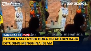 Heboh Video Komika Malaysia Lepas Jilbab saat Tampil, Pihak Klub Komedi Buka Suara
