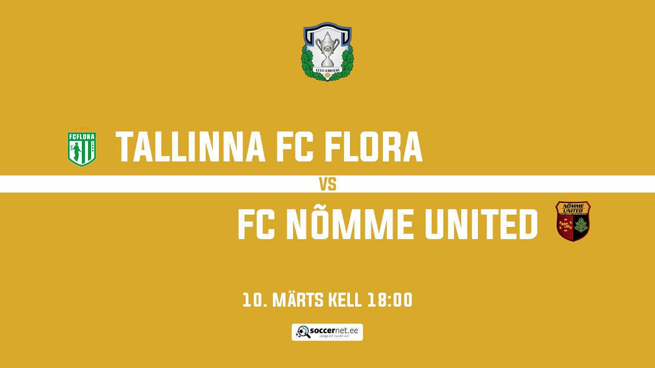 Tallinna FC Flora - FC Nõmme United, Tipneri karikavõistlused Veerandfinaal