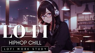 LoFi Work Study || Lo-Fi HipHop chill 📖🖊️ for Study , Work, and Relax time