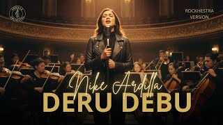 Download Lagu Deru Debu – Nike Ardilla | Rockhestra Epic Cover MP3