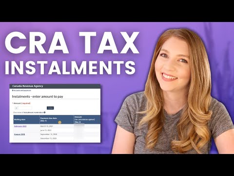 How to Pay Self-Employed Tax Instalments to the CRA in Canada