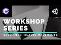 Intro to Game Dev and XR | Workshop 2 | Part 1 | Player Movement