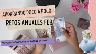 RETOS ANUALES DE AHORRO FEBRERO💰 TUTORIAL COMPRA DE IVVPESO Y NAFTRAC EN GBM