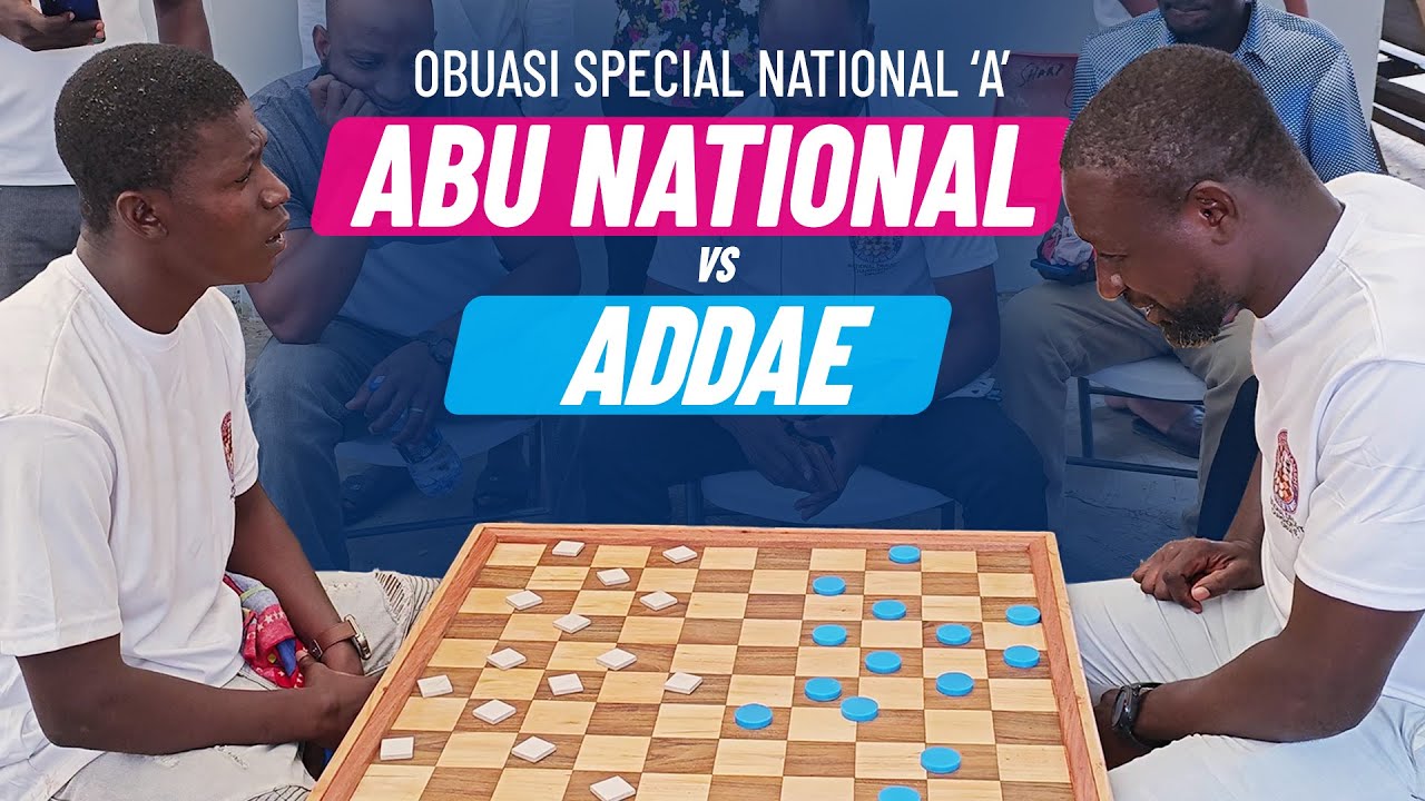 Abu National vs Addae - Obuasi Special Draughts Competition - Semi Finals corrected Score