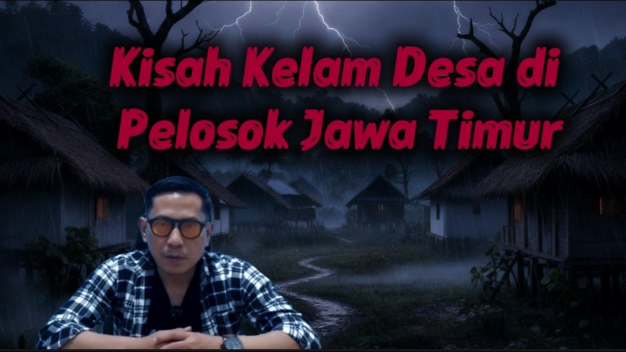 Kisah Kelam Desa di Pelosok Jawa Timur