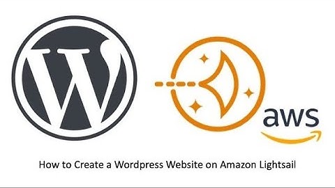 Create a Wordpress Website on AWS using Amazon Lightsail