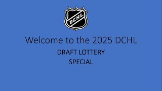 DCHL Draft Lottery Special and DCHL Awards