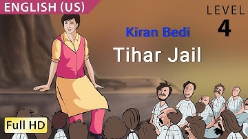 Kiran Bedi, Tihar Jail: Learn English (US) - Story for Children "BookBox.com"