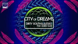 Dirty South & Alesso ft Ruben Haze - City of Dreams (Radio Edit) chords