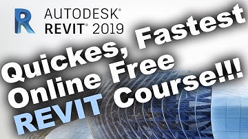 Quickest, Fastest Revit 2019 Beginner Course Part 1