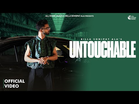 Untouchable (Official Video) Billa Sonipat Ala, Beat Boy, Lakshay Malik | Latest Haryanvi Songs 2026