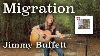Migration - Jimmy Buffett cover