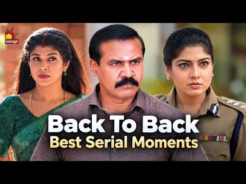 Back To Back | Best Serial Moments | Fan Favorite Serials | Kalaignar TV