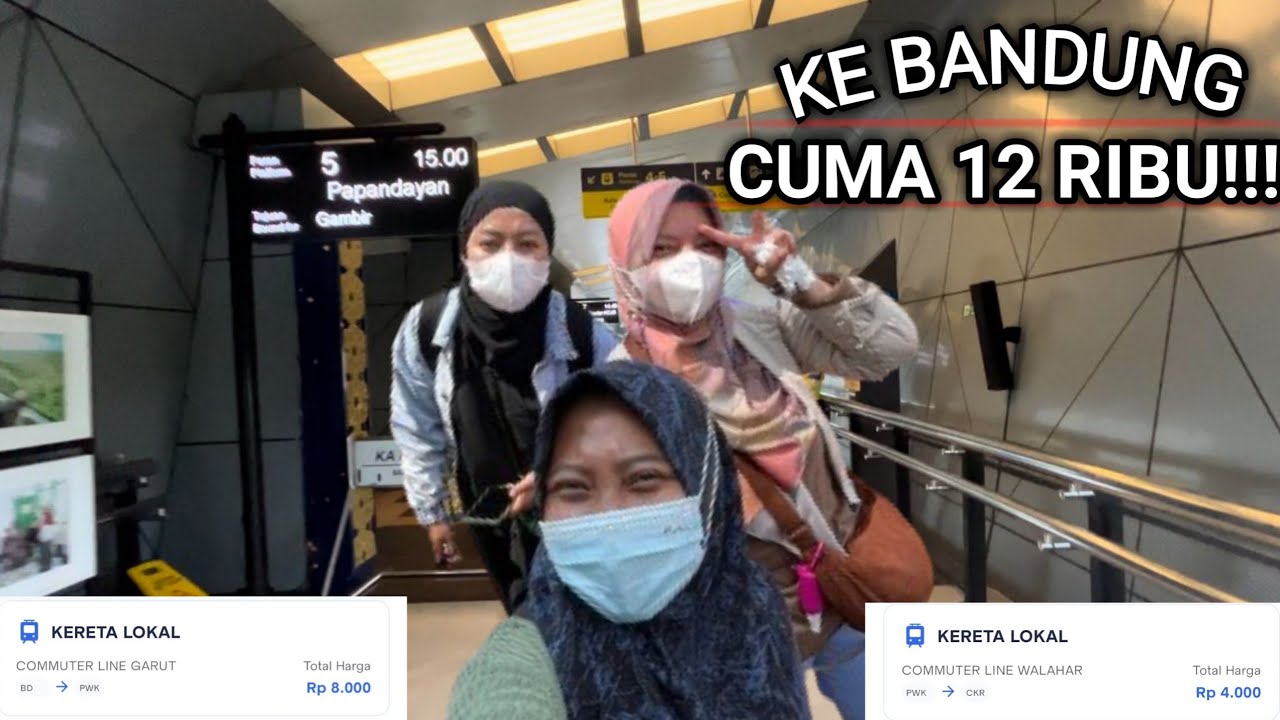 KE BANDUNG CUMA 12 RIBU, HAMPIR KETINGGALAN KERETA !! - YouTube