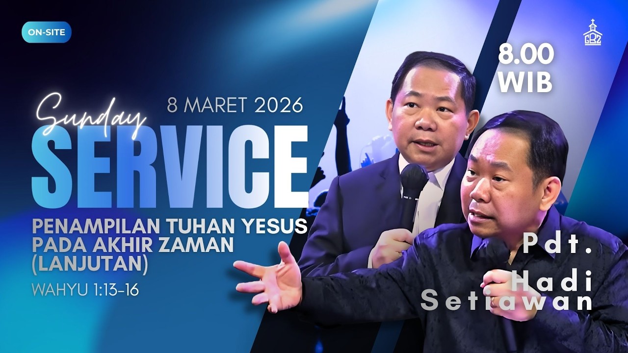 Ibadah Raya 08 Maret 2026 | Penampilan Tuhan Yesus pada Akhir Zaman | GTI Bukit Zaitun Batam
