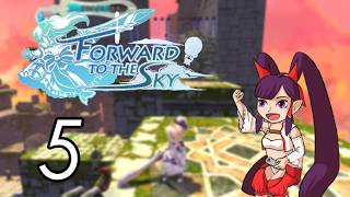 Forward to the Sky [5] The crystals were enraged