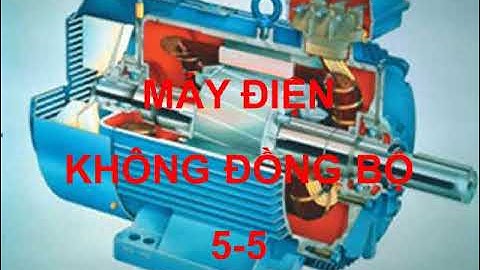 Bài 5-5: Động cơ KĐB 3 pha roto lồng sóc. Biết thông số định mức