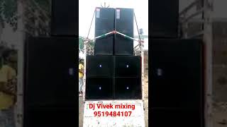 Dj Vivek Mixing  New Bass