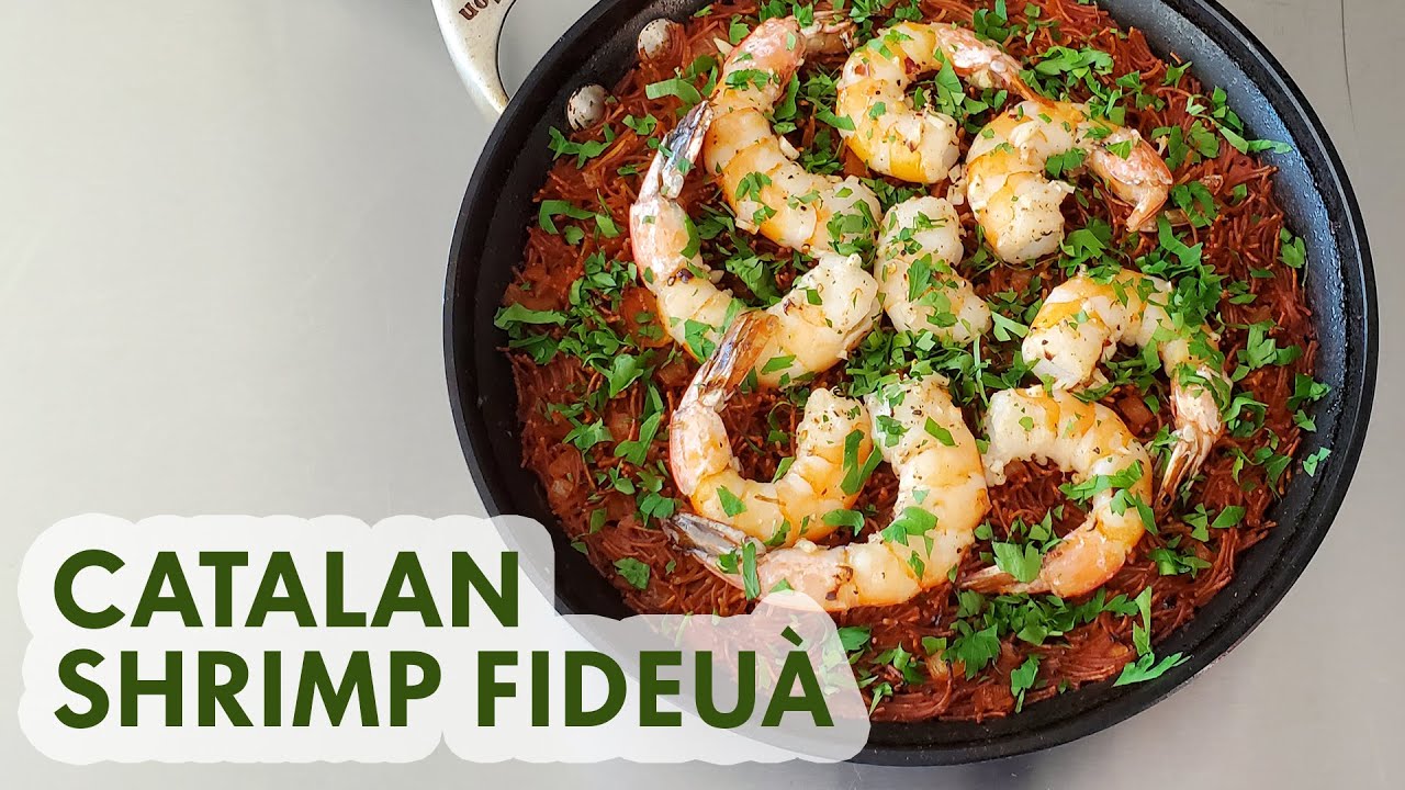Catalan Shrimp Fideuà Recipe | A taste of Barcelona