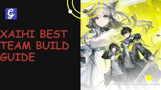 Xaihi Best Team Build Guide in Arknights Endfield