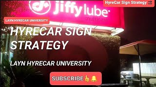 HyreCar Sign Strategy 🔜