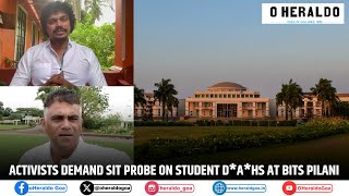 Activists demand SIT probe on student deaths at BITS Pilani