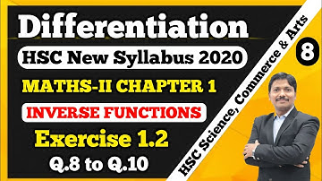 Differentiation Ex. 1.2 Part 8 Maths-II 12th New Syllabus 2020-21 | Inverse Functions | Dinesh Sir