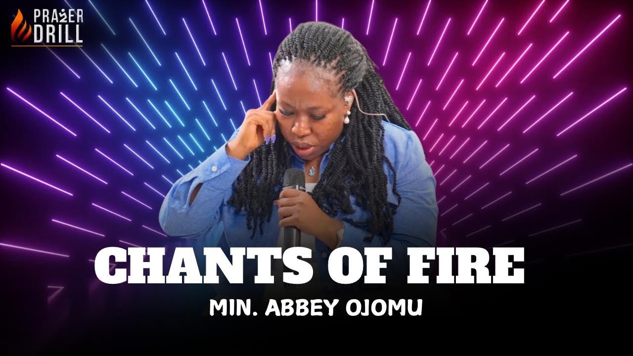 ABBEY OJOMU CHANTS OF FIRE||TONGUES | PROPHETIC PRAYER CHARGE