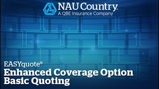 EASYquote (Legacy): Enhanced Coverage Option Basic Quoting