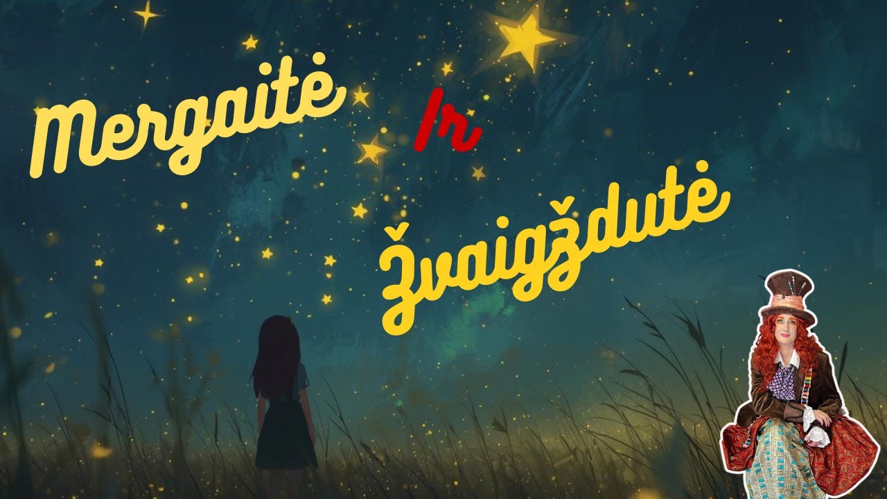 Mama skrybėlė: rašytojos Jurgos Valery pasaka "Mergaitė ir žvaigždutė"