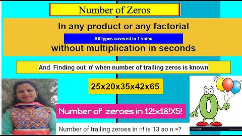what are trailing zeroes?  Trailing Zeros in a Factorial (n!) or Expression all concepts in 1 video.