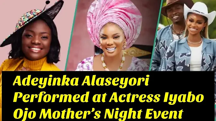 IYABO OJO & PRISCILLA AT IYABO OJO'S MOTHER'S NIGHT AHEAD OF #JP25