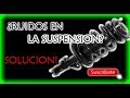 RUIDOS en suspensión!