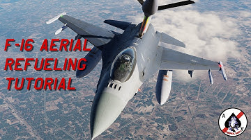 DCS World: F-16 Aerial Refueling Tutorial