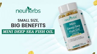 neuherbs Mini Deep Sea Fish Oil – Omega-3 Benefits in a Small Package