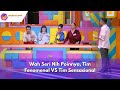 Wah Seri Nih Poinnya, Tim Fenomenal VS Tim Sensasional | DREAM BOX INDONESIA (2/5/24) P2
