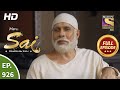 Mere Sai - Ep 926 - Full Episode - 29th July, 2021