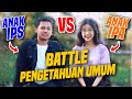 BATTLE PENGETAHUAN UMUM IPA vs IPS