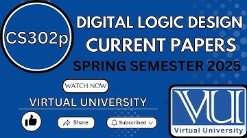 CS302p Current Paper Spring 2025 | Virtual University of Pakistan