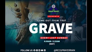 COME OUT  FROM THAT GRAVE || PRAYERRAIN LIVE |||| #rccgprayerrain  #rccg #rccgworldwide