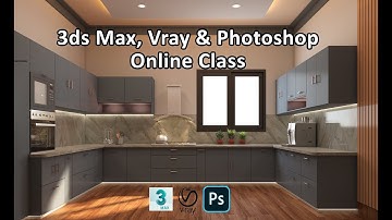 3ds Max, Vray & PhotoShop Group Class | Architecture Visualization Course Online
