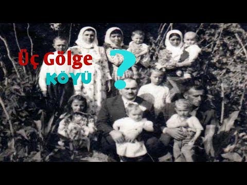 ÜÇ GÖLGE KÖYÜ(Bursa Hayalet Köy)