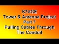 Part 7:Pulling Cable Through The Conduit