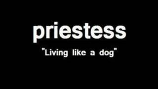 Watch Priestess Living Like A Dog video