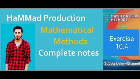 Ex 10.4  ||  Mathematical Methods by S.M Yousaf  ||  HaMMad Production