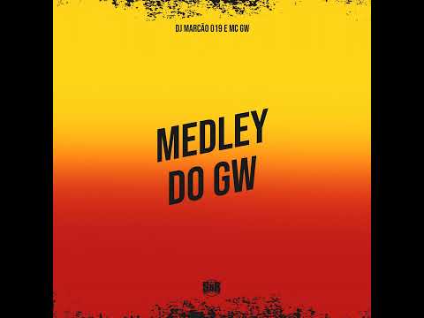 Medley do Gw