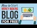 How to Start a Money Making Blog for FREE - With WordPress, Google AdSense, Affiliate Marketing etc.