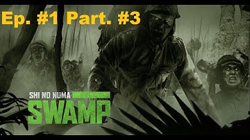 COD Black Ops Zombies | Shi No Numa | Part 3