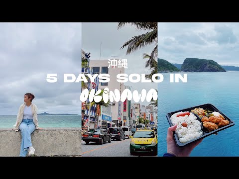 5 Days Solo Traveling in Okinawa